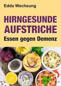 Produktbild: Hirngesunde Aufstriche