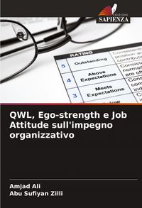 Produktbild: QWL, Ego-strength e Job Attitude sull'impegno organizzativo
