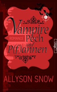 Produktbild: Vampire, Pech und P(f)annen