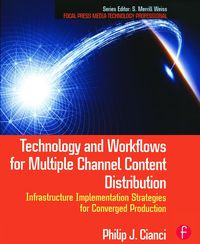 Produktbild: Technology and Workflows for Multiple Channel Content Distribution