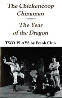 Produktbild: The Chickencoop Chinaman and The Year of the Dragon