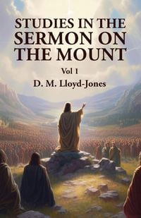 Produktbild: Studies in the Sermon on the Mount Vol 1