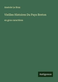 Produktbild: Vieilles Histoires Du Pays Breton