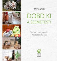 Produktbild: Dobd ki a szemetest!
