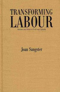 Produktbild: Sangster, J: Transforming Labour