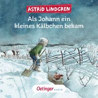 Bild vom Artikel Als Johann ein kleines Kälbchen bekam vom Autor Astrid Lindgren
