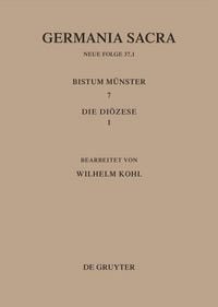 Produktbild: Die Bist&uuml;mer der Kirchenprovinz K&ouml;ln. Das Bistum M&uuml;nster 7,1: Die Di&ouml;zese