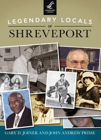 Produktbild: Legendary Locals of Shreveport