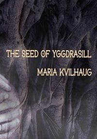 Produktbild: The Seed Of Yggdrasill