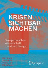 Produktbild: Krisen sichtbar machen