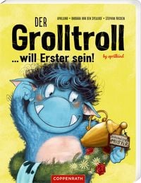 Bild vom Artikel Der Grolltroll ... will Erster sein! (Pappbilderbuch) vom Autor Barbara van den Speulhof