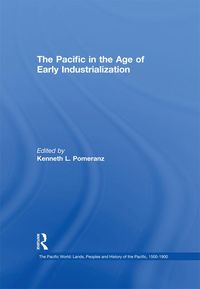 Produktbild: The Pacific in the Age of Early Industrialization