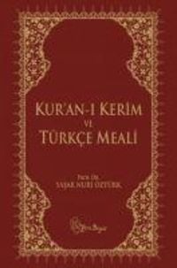 Bild vom Artikel Kur'an-i Kerim ve Türkce Meali vom Autor Yasar Nuri Öztürk