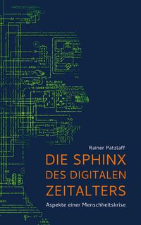 Produktbild: Die Sphinx des digitalen Zeitalters