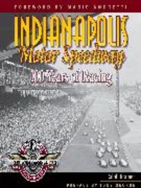 Produktbild: Indianapolis Motor Speedway: 100 Years of Racing