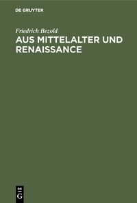 Produktbild: Aus Mittelalter und Renaissance