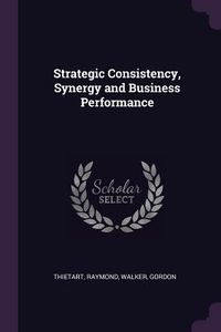 Produktbild: Strategic Consistency, Synergy and Business Performance