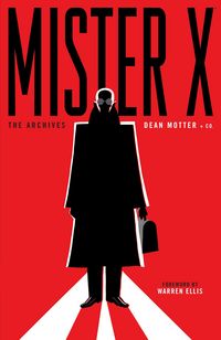 Produktbild: Motter, D: Mister X: The Archives