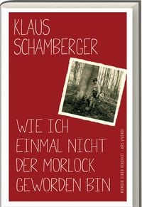 Produktbild: Wie ich einmal nicht der Morlock geworden bin