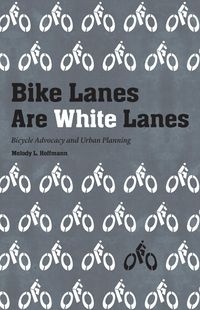 Produktbild: Bike Lanes Are White Lanes