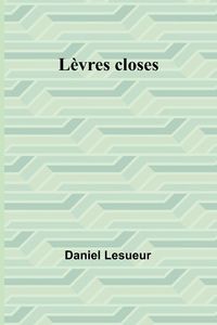 Produktbild: L&egrave;vres closes