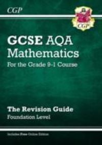 Produktbild: GCSE Maths AQA Revision Guide: Foundation inc Online Edition, Videos & Quizzes