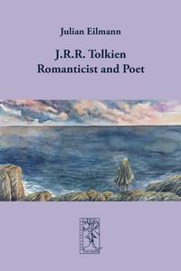 Produktbild: J.R.R. Tolkien - Romanticist and Poet