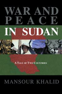 Bild vom Artikel War and Peace In The Sudan vom Autor Mansour Khalid