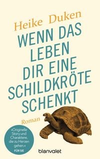Produktbild: Wenn das Leben dir eine Schildkr&ouml;te schenkt