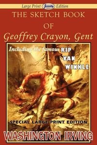 Produktbild: The Sketch Book of Geoffrey Crayon, Gent (Large Print Edition)