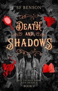Produktbild: Death and Shadows (All Things Dark and Deadly, #2)