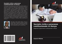 Produktbild: Societ&agrave; civile e processo costituzionale in Kenya