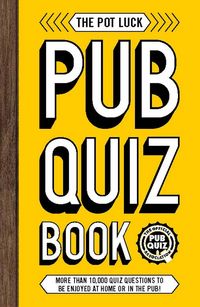 Produktbild: The Pot Luck Pub Quiz Book