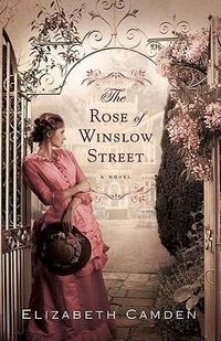 Bild vom Artikel The Rose of Winslow Street vom Autor Elizabeth Camden