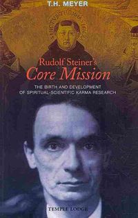 Produktbild: Rudolf Steiner's Core Mission