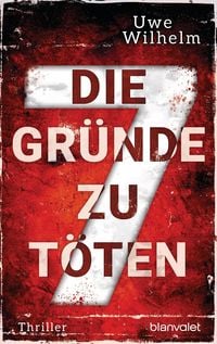 Produktbild: Die sieben Gr&uuml;nde zu t&ouml;ten