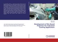 Produktbild: Development of Bio Based Polymers for Industrial Coating Application