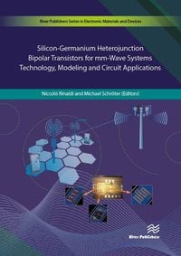 Produktbild: Silicon-Germanium Heterojunction Bipolar Transistors for mm-Wave Systems Technology, Modeling and Circuit Applications