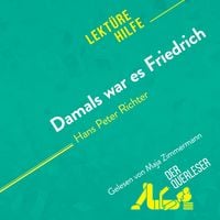 Produktbild: Damals war es Friedrich von Hans Peter Richter (Lekt&uuml;rehilfe)