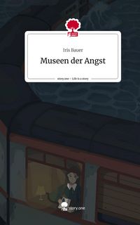 Produktbild: Museen der Angst. Life is a Story - story.one