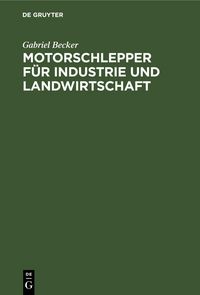 Produktbild: Motorschlepper f&uuml;r Industrie und Landwirtschaft