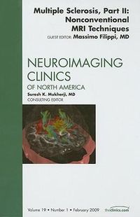 Produktbild: Multiple Sclerosis, Part II: Nonconventional MRI Techniques, an Issue of Neuroimaging Clinics