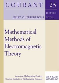 Produktbild: Friedrichs, K: Mathematical Methods of Electromagnetic Theo