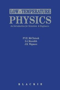 Produktbild: Low-Temperature Physics: an introduction for scientists and engineers