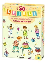 Produktbild: 50 Spiele f&uuml;r den Kindergeburtstag im Kindergartenalter