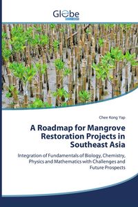 Produktbild: A Roadmap for Mangrove Restoration Projects in Southeast Asia