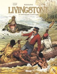 Produktbild: Livingstone : le missionnaire aventurier