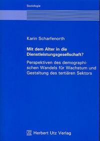 Produktbild: Mit dem Alter in die Dienstleistungsgesellschaft?