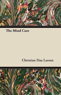 Bild vom Artikel The Mind Cure vom Autor Christian Daa Larson