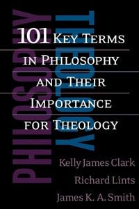 Produktbild: 101 Key Terms in Philosophy and Their Importance for Theology